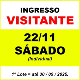 Ingresso Visitante = Sábado